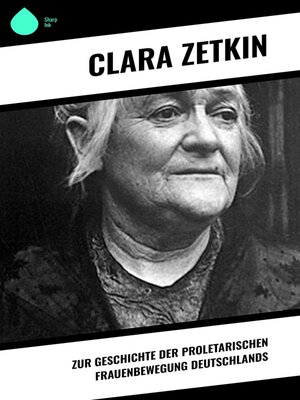 cover image of Zur Geschichte der proletarischen Frauenbewegung Deutschlands